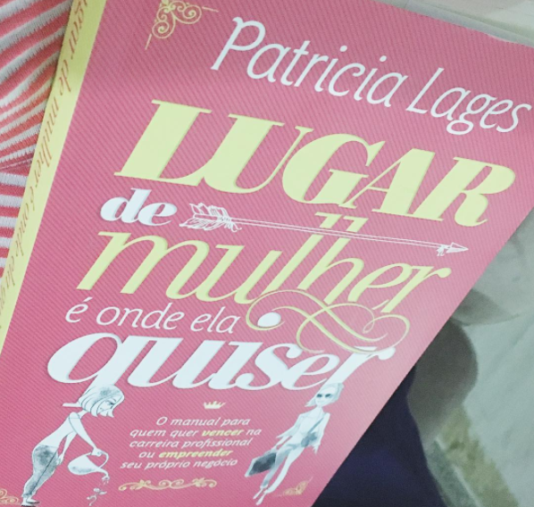 Lugar de mulher é aonde ela quiser!